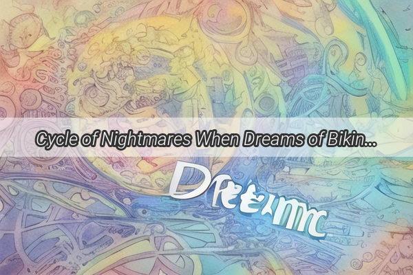 Cycle of Nightmares When Dreams of Biking Become Tragic Traps for the Head